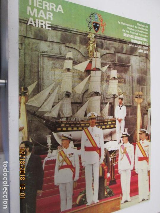 Militaria: TIERRA MAR Y AIRE REVISTA DE LA HERMANDAD DE RETIRADOS VIUDAS ....N&ordm; 143 JULIO AGOSTO 1983