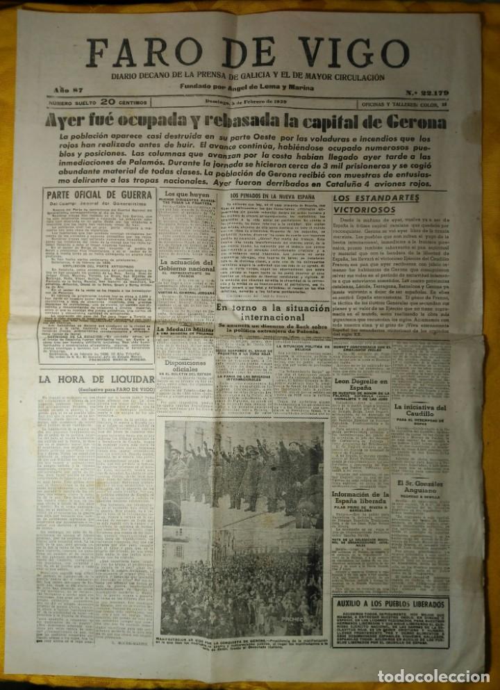 Military Antiques: Peri&oacute;dico - Faro de Vigo - Vigo 5.2.1939. Guerra Civil. Conquista de Gerona. Foto Pacheco