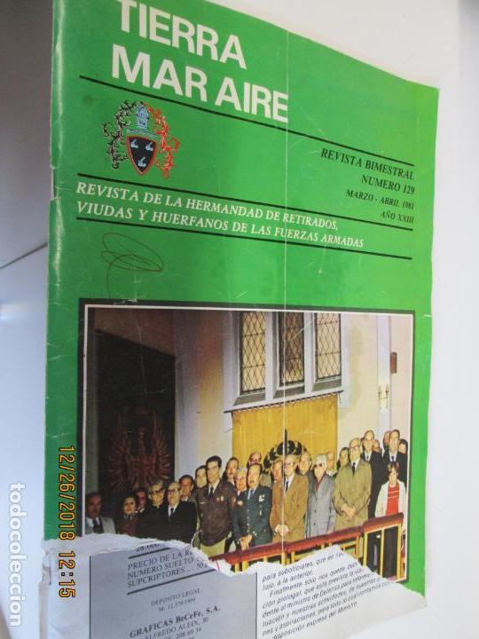 Military Antiques: TIERRA MAR Y AIRE REVISTA DE LA HERMANDAD DE RETIRADOS VIUDAS ....N&ordm; 129 MARZO-ABRIL 1981