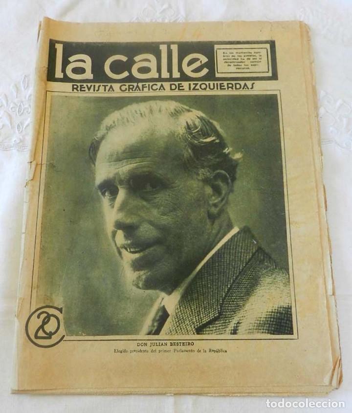Militaria: La calle, Revista grafica de izquierdas. Barcelona, 4 de Julio 1931. n&ordm; 24. REPUBLICA, MIDE 32 x 24
