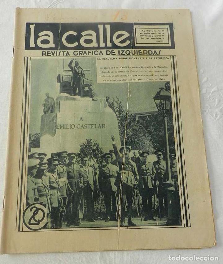 Militaria: La calle, Revista grafica de izquierdas. Barcelona, 17 de Julio 1931. n&ordm; 23. REPUBLICA, MIDE 32 x 24