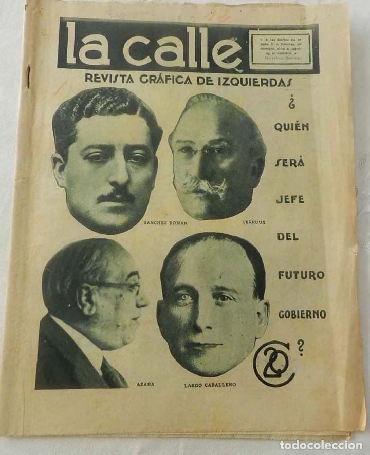 Militaria: La calle, revista grafica de izquierdas. Barcelona, 10 Julio 1931. n&ordm; 22. REPUBLICA, EN PORTADA LERR