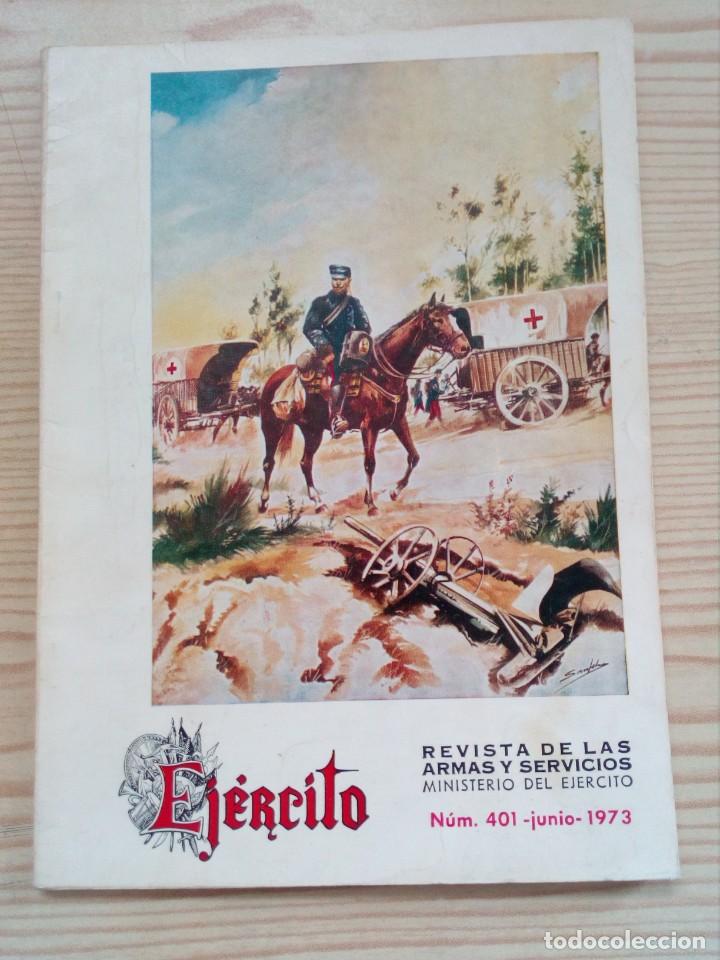 Military Antiques: Revista Ejercito - Numero 401 - Junio 1973