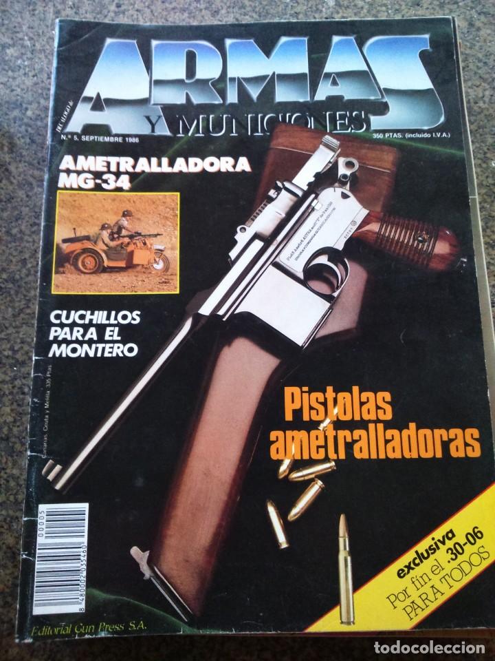 Militaria: REVISTA ARMAS Y MUNICIONES -- N&ordm; 5 --  SEPTIEMBRE 1986 --