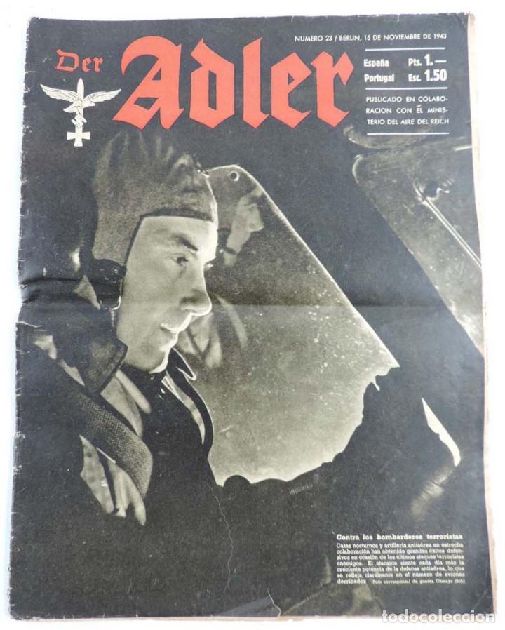Militaria: DER ADLER N&ordm; 23 DE 1943, II GUERRA MUNDIAL, 22 PAGINAS, MIDE 33,5 CMS. DE LONGITUD,