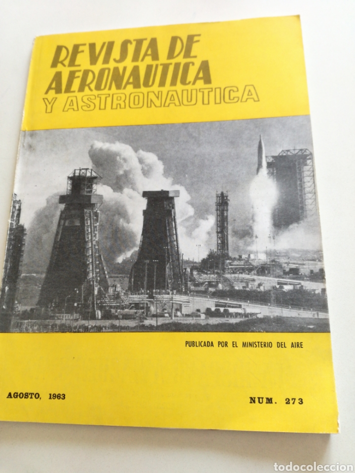 Militaria: REVISTA DE AERONAUTICA Y ASTRONAUTICA - N&ordm; 273 - AGOSTO 1963 // SATELITE MARINER II DOUGLAS DC 9