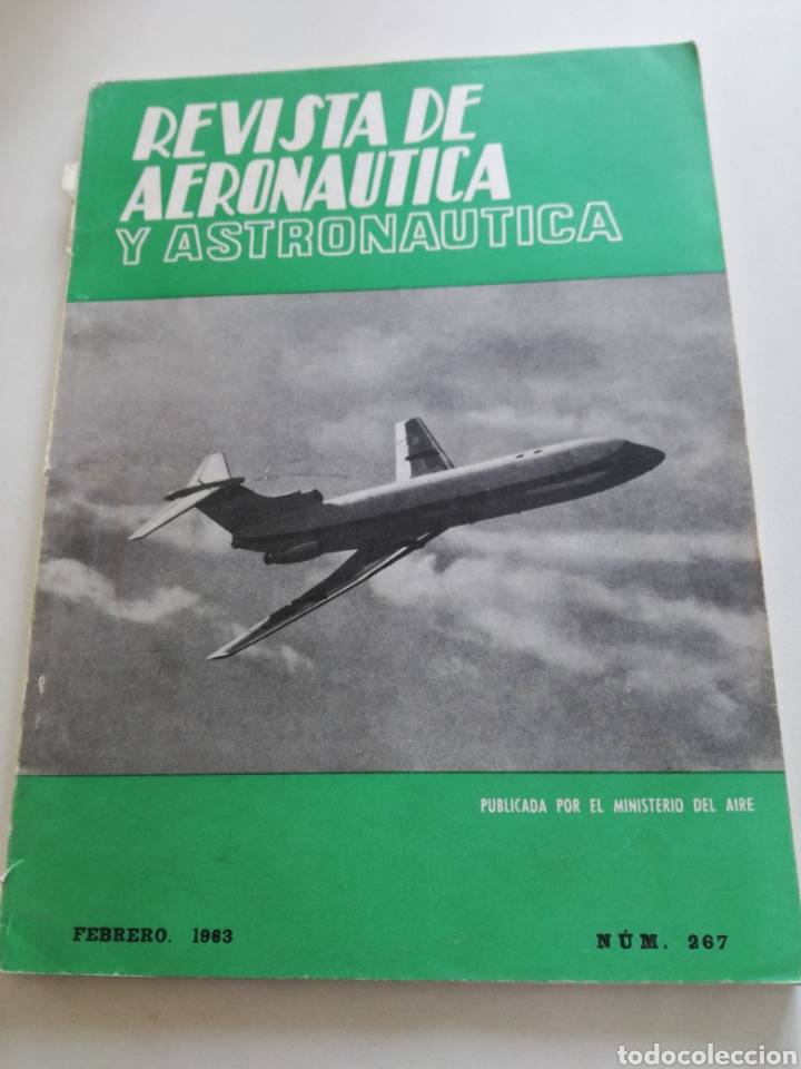 Militaria: REVISTA DE AERONAUTICA Y ASTRONAUTICA - N&ordm; 267- NOV. 1963 // AMENAZA SOVIETICA CALCULADORA FRIDEN