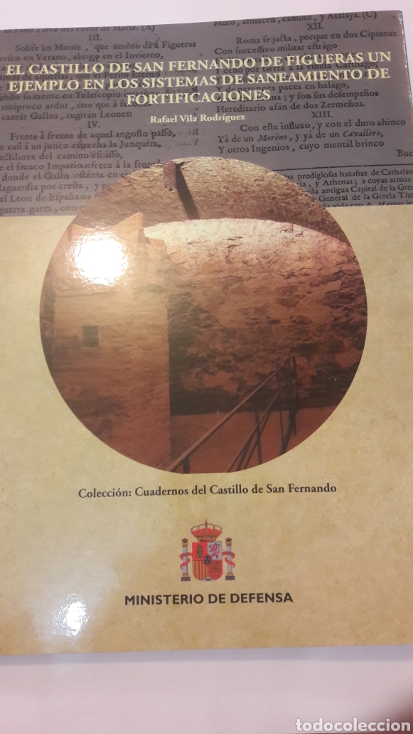 Militaria: Figueras El castillo san Fernando ejemolo de sistemas de sanamiento de fortificaciones Rafael Vila