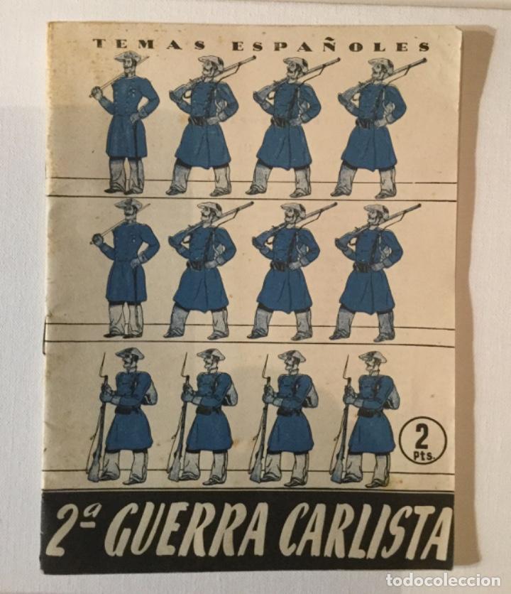 Militaria: Temas espa&ntilde;oles. 2&ordf; Guerra Carlista