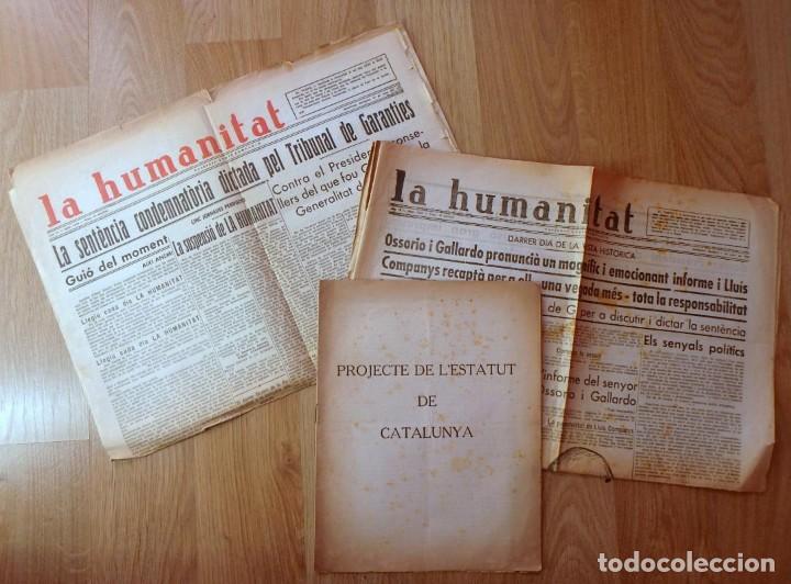 Militaria: (JX-190320)Peri&oacute;dicos La humanitat y folleto Proyecto del Estatuto de Catalu&ntilde;a , ( en catal&aacute;n )