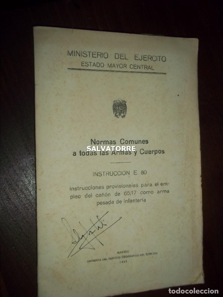 Militaria: NORMAS COMUNES A TODAS LAS ARMAS Y CUERPOS INSTRUCCION E 80- 1945.MANTIENE TODOS LOS DESPLEGABLES