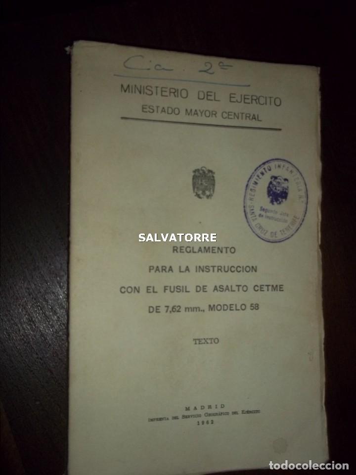 Militaria: REGLAMENTO PARA INSTRUCCION CON FUSIL DE ASALTO CETME. 7&acute;62 MM- MODELO 58. 1962