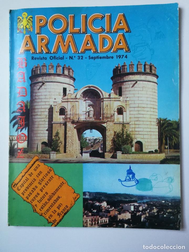 Militaria: ANTIGUA REVISTA - POLICIA ARMADA N&ordm; 32 1974 - ARMAS, VEHICULO LANZA-AGUA AVIA, LORENZO SANTANA, GUAR
