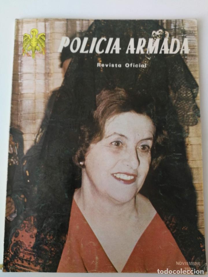 Militaria: ANTIGUA REVISTA - POLICIA ARMADA N&ordm; 10 1972 - CASA CUARTEL, GUARNICI&Oacute;N SEVILLA, LA ACADEMIA, CAMPEON