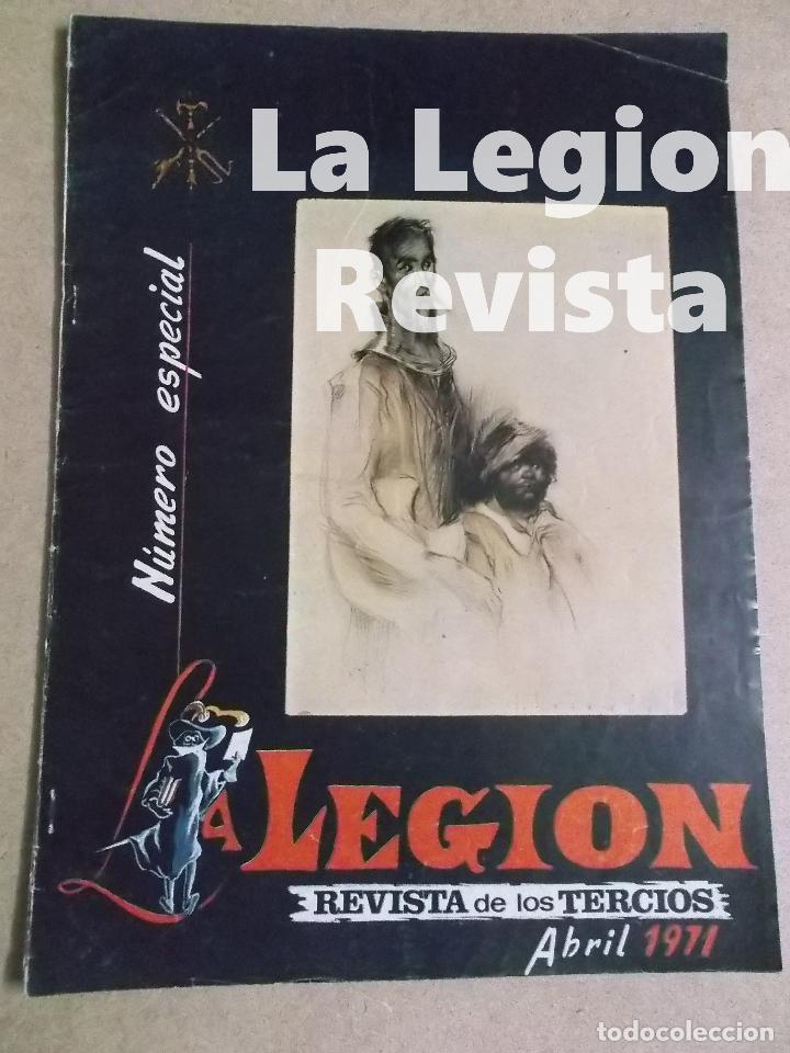 Militaria: LA LEGI&Oacute;N, REVISTA DE LOS TERCIOS. ABRIL 1971. NUMERO ESPECIAL. LA LENGUA ESPADA DEL IMPERIO.