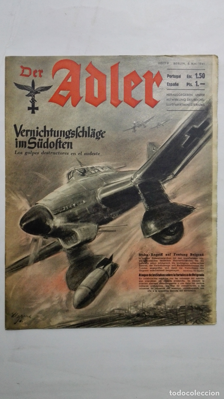 Militaria: PERIODICO DER ADLER, N&ordm; 9, BERLIN 6 DE MAYO DE  1941, PORTADA ATAQUE DE LOS STUKAS SOBRE BELGRADO