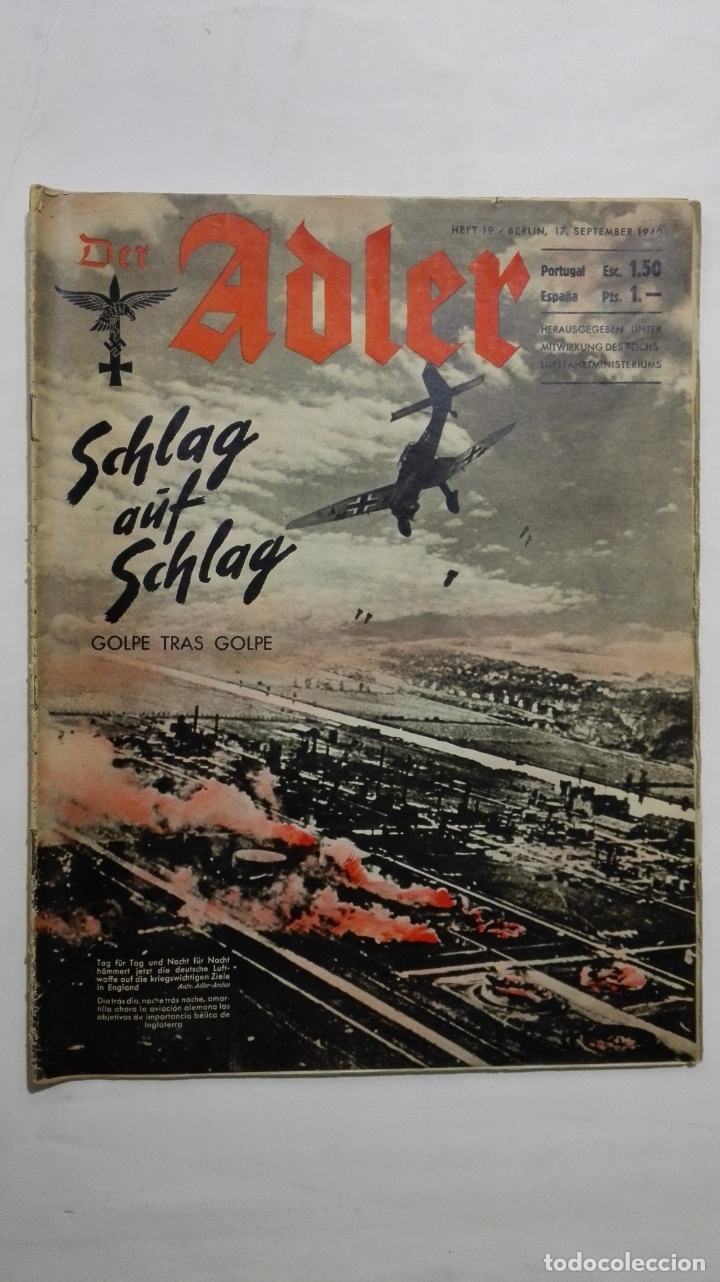 Militaria: PERIODICO DER ADLER, N&ordm; 19, BERLIN 17 DE SEPTIEMBRE DE 1940, PORTADA GOLPE TRAS GOLPE