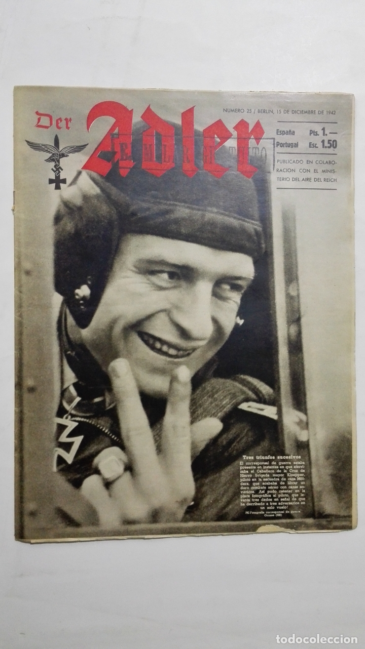 Militaria: PERIODICO DER ADLER, N&ordm; 25, BERLIN 15 DE DICIEMBRE DE 1942, PORTADA TRES TRIUNFOS SUCESIVOS