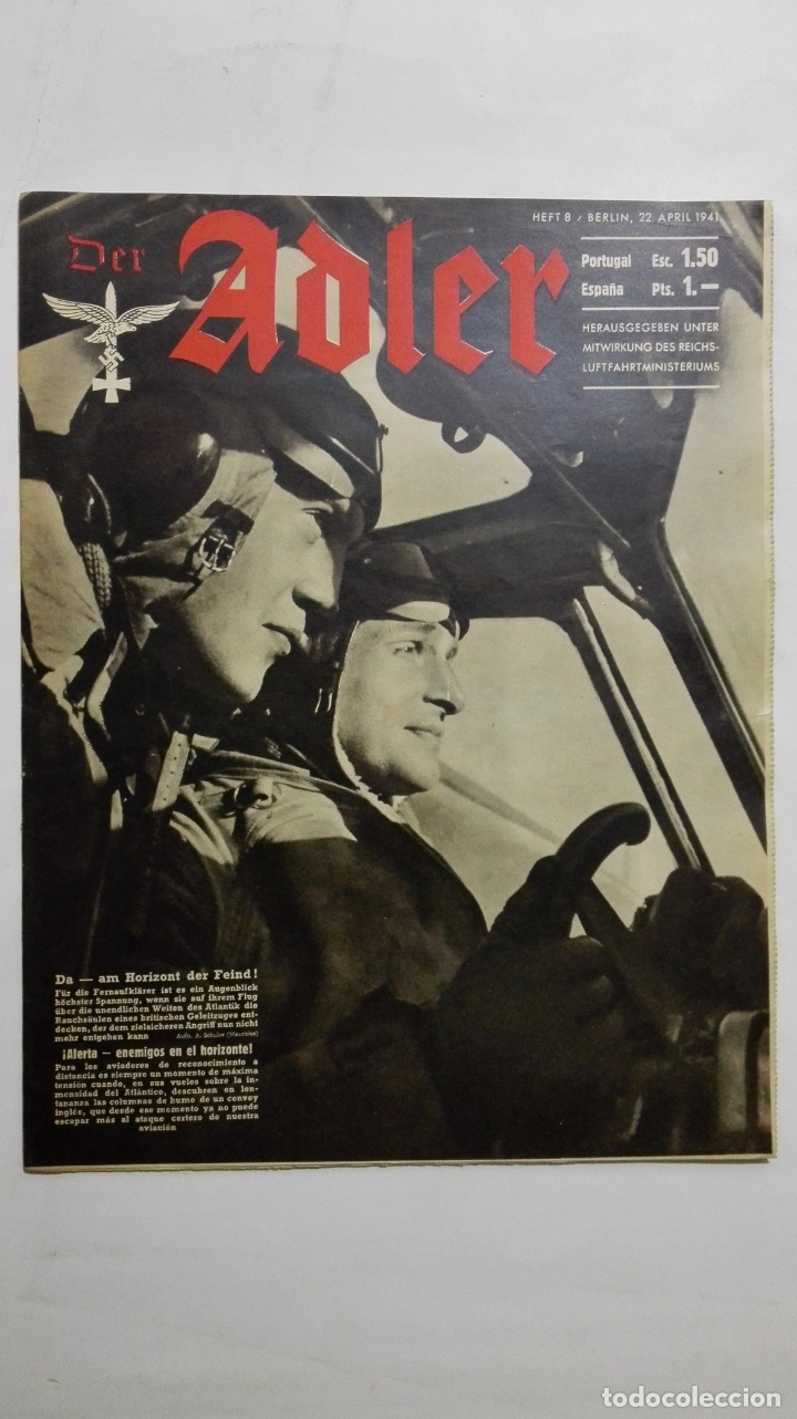 Militaria: PERIODICO DER ADLER, N&ordm; 8, BERLIN 22 DE ABRIL DE 1941, PORTADA ALERTA - ENEMIGOS EN EL HORIZONTE