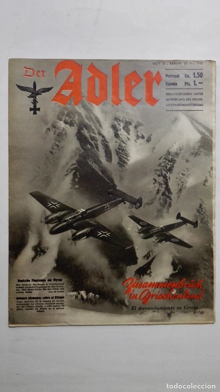 Military Antiques: PERIODICO DER ADLER, N&ordm; 10, BERLIN, 20 DE MAYO DE 1941, PORTADA EL DERRUMBAMIENTO EN GRECIA