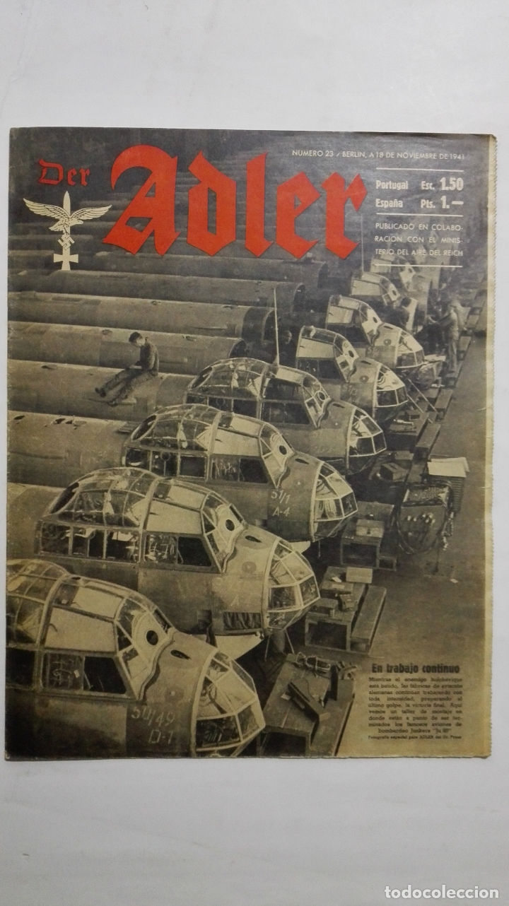 Military Antiques: PERIODICO DER ADLER, N&ordm; 23, BERLIN, 18 DE NOVIEMBRE DE 1941, PORTADA EN TRABAJO CONTINUO