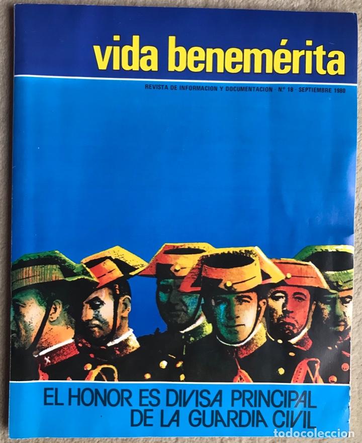 Militaria: Revista vida benem&eacute;rita N&deg; 18 - Septiembre 1980 - El honor es divisa principal de la guardia civil