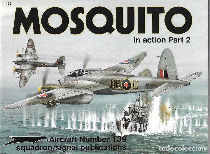 Militaria: MOSQUITO PART 2  IN ACTION, SQUADRON/SIGNAL