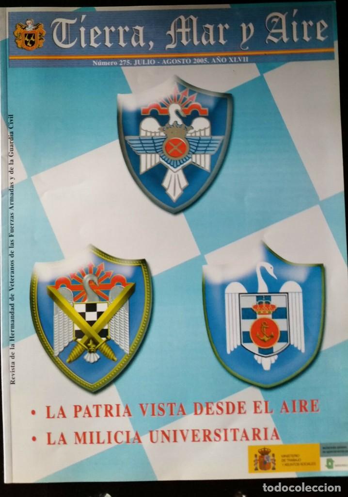 Militaria: REVISTA TIERRA,MAR Y AIRE NUMERO 275,JULIO-AGOSTO 2005.