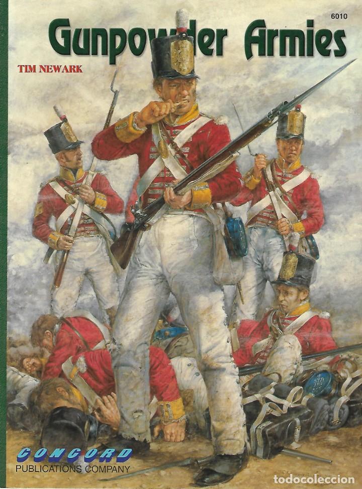 Militaria: GUNPOWDER ARMIES.    CONCORD