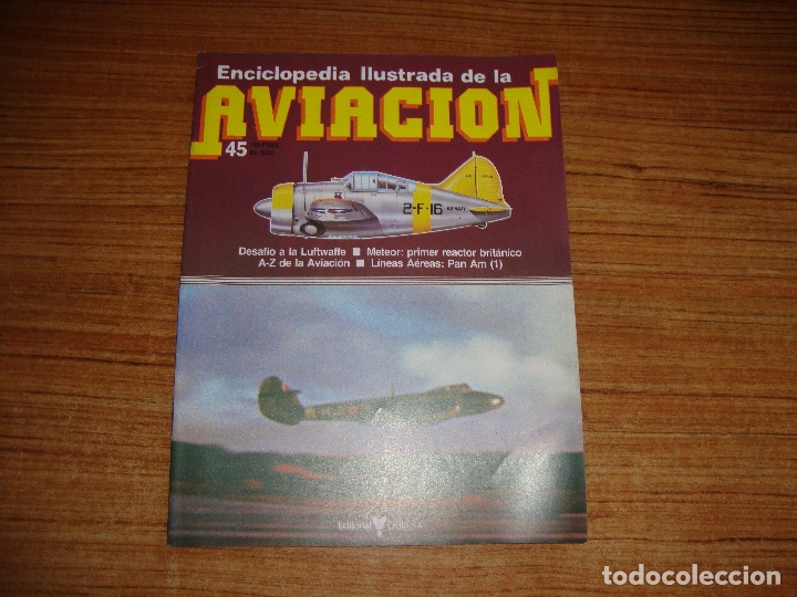 Militaria: (TC-213) FASCILULO ENCICLOPEDIA ILUSTRADA DE LA AVIACION N&ordm; 45