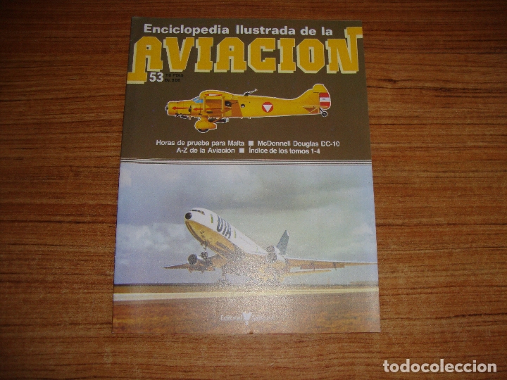 Militaria: (TC-213) FASCILULO ENCICLOPEDIA ILUSTRADA DE LA AVIACION N&ordm; 53