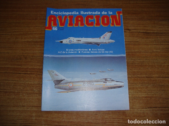 Militaria: (TC-213) FASCILULO ENCICLOPEDIA ILUSTRADA DE LA AVIACION N&ordm; 66