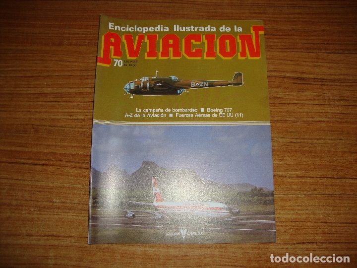 Military Antiques: (TC-213) FASCICULO ENCICLOPEDIA ILUSTRADA DE LA AVIACION N&ordm; 70