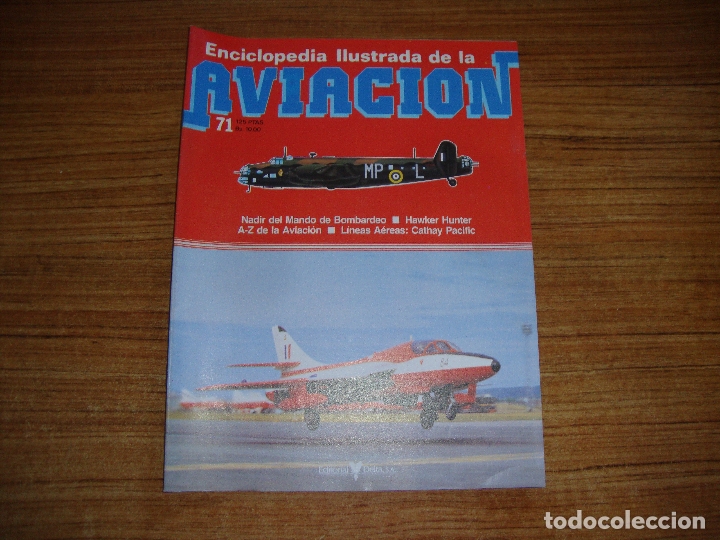 Military Antiques: (TC-213) FASCICULO ENCICLOPEDIA ILUSTRADA DE LA AVIACION N&ordm; 71
