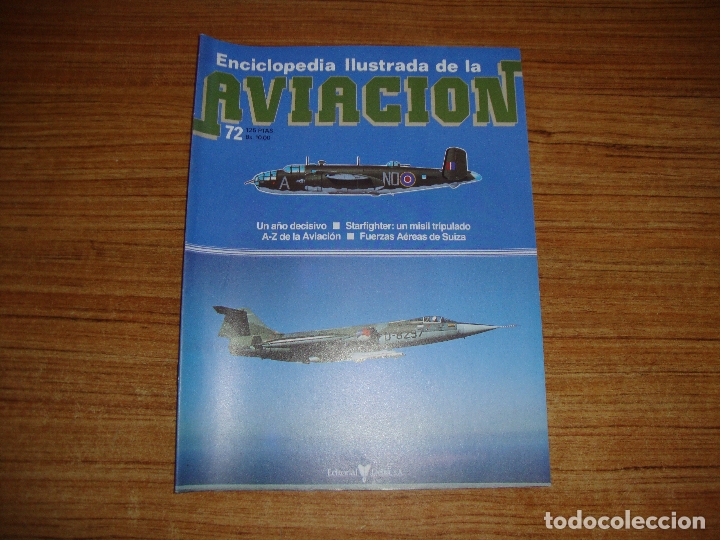 Military Antiques: (TC-213) FASCICULO ENCICLOPEDIA ILUSTRADA DE LA AVIACION N&ordm; 72