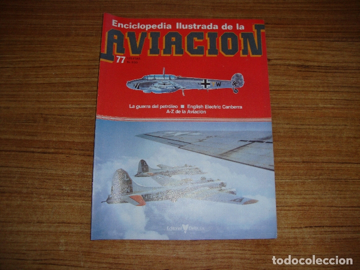 Military Antiques: (TC-213) FASCICULO ENCICLOPEDIA ILUSTRADA DE LA AVIACION N&ordm; 77