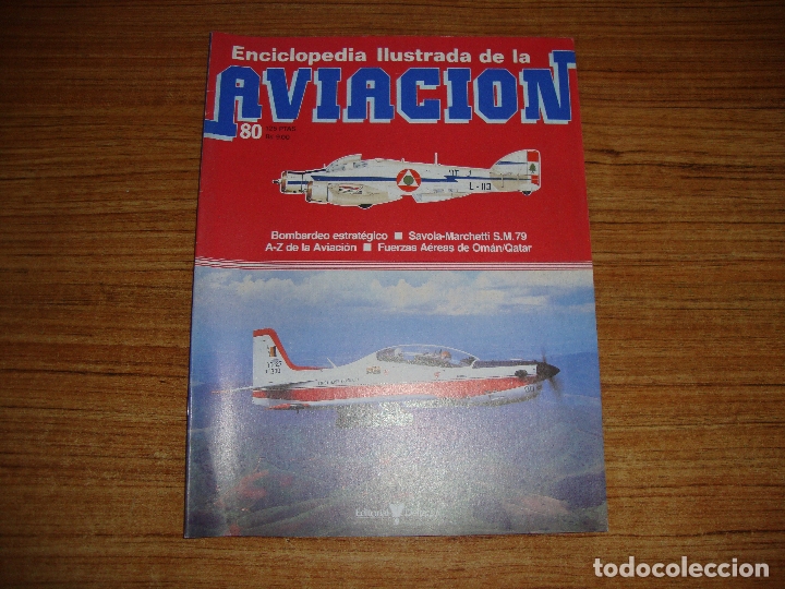 Military Antiques: (TC-213) FASCICULO ENCICLOPEDIA ILUSTRADA DE LA AVIACION N&ordm; 80