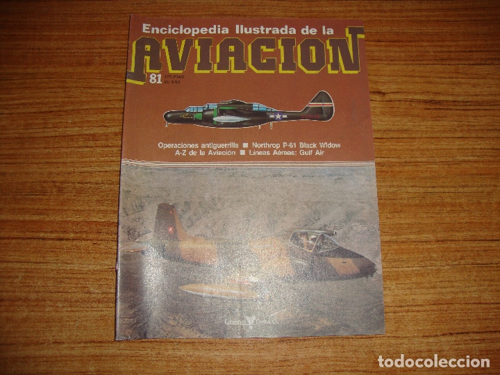 Military Antiques: (TC-213) FASCICULO ENCICLOPEDIA ILUSTRADA DE LA AVIACION N&ordm; 81