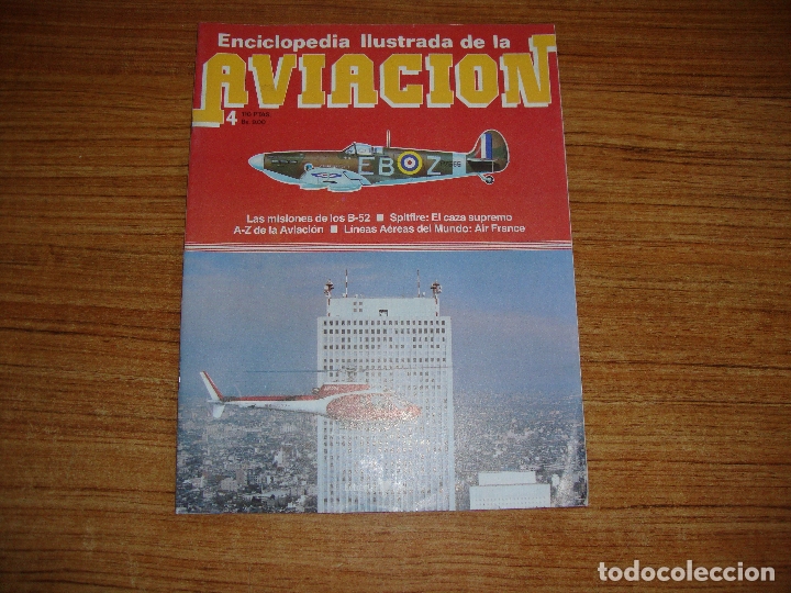 Militaria: (TC-213) FASCICULO ENCICLOPEDIA ILUSTRADA DE LA AVIACION N&ordm; 4