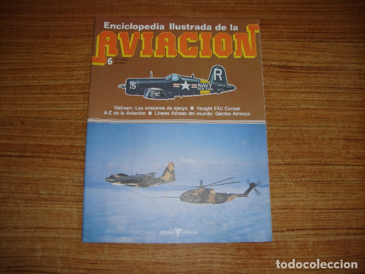 Militaria: (TC-213) FASCICULO ENCICLOPEDIA ILUSTRADA DE LA AVIACION N&ordm; 6