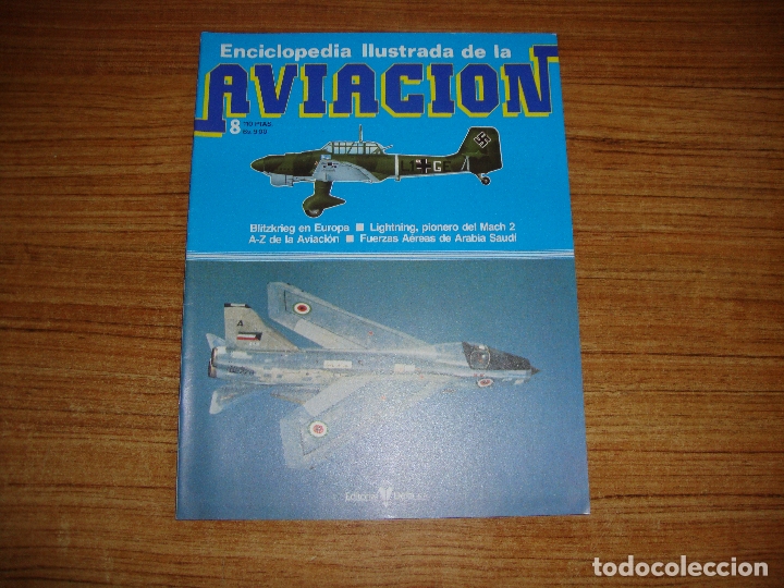 Militaria: (TC-213) FASCICULO ENCICLOPEDIA ILUSTRADA DE LA AVIACION N&ordm; 8