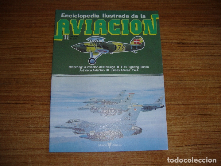 Militaria: (TC-213) FASCICULO ENCICLOPEDIA ILUSTRADA DE LA AVIACION N&ordm; 11