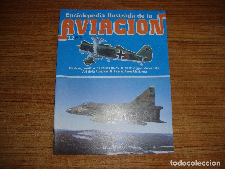 Militaria: (TC-213) FASCICULO ENCICLOPEDIA ILUSTRADA DE LA AVIACION N&ordm; 12