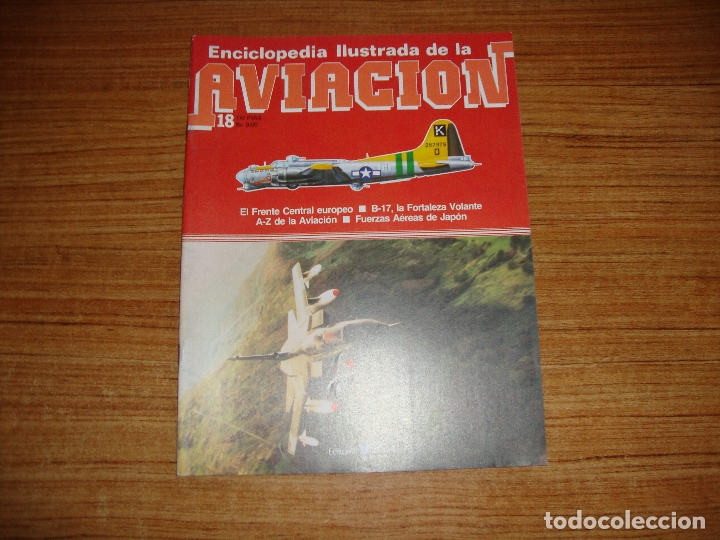 Militaria: (TC-213) FASCICULO ENCICLOPEDIA ILUSTRADA DE LA AVIACION N&ordm; 18