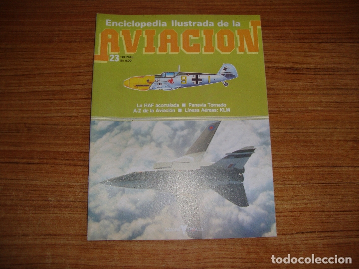 Militaria: (TC-213) FASCICULO ENCICLOPEDIA ILUSTRADA DE LA AVIACION N&ordm; 23