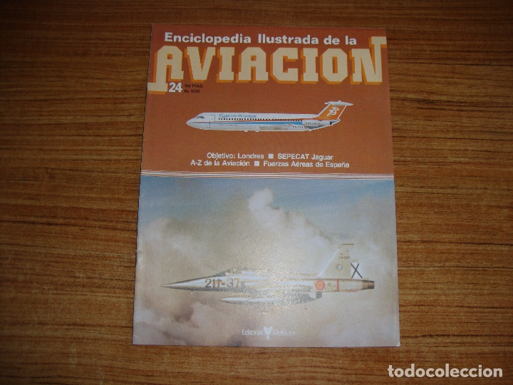 Militaria: (TC-213) FASCICULO ENCICLOPEDIA ILUSTRADA DE LA AVIACION N&ordm; 24