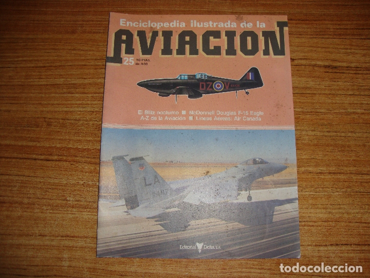 Militaria: (TC-213) FASCICULO ENCICLOPEDIA ILUSTRADA DE LA AVIACION N&ordm; 25