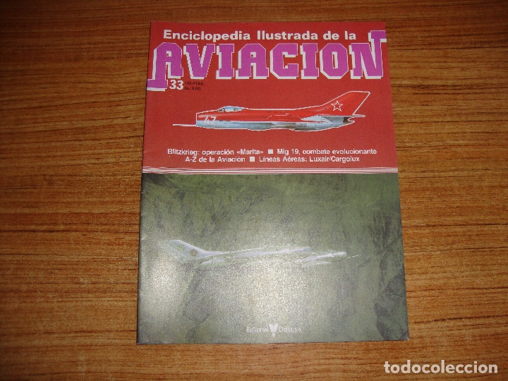 Militaria: (TC-213) FASCICULO ENCICLOPEDIA ILUSTRADA DE LA AVIACION N&ordm; 33