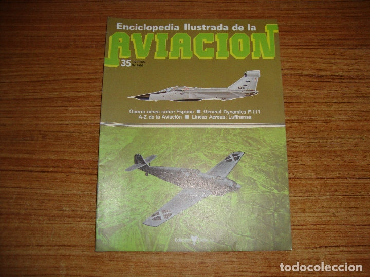 Militaria: (TC-213) FASCICULO ENCICLOPEDIA ILUSTRADA DE LA AVIACION N&ordm; 35