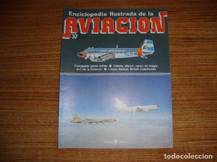 Militaria: (TC-213) FASCICULO ENCICLOPEDIA ILUSTRADA DE LA AVIACION N&ordm; 37